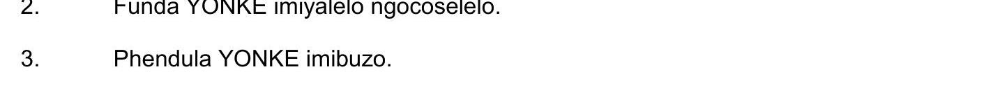 Phéndula-YONKE-imibuzo-NSC IsiXhosa HL-Question 3-2018-Paper 1.png
