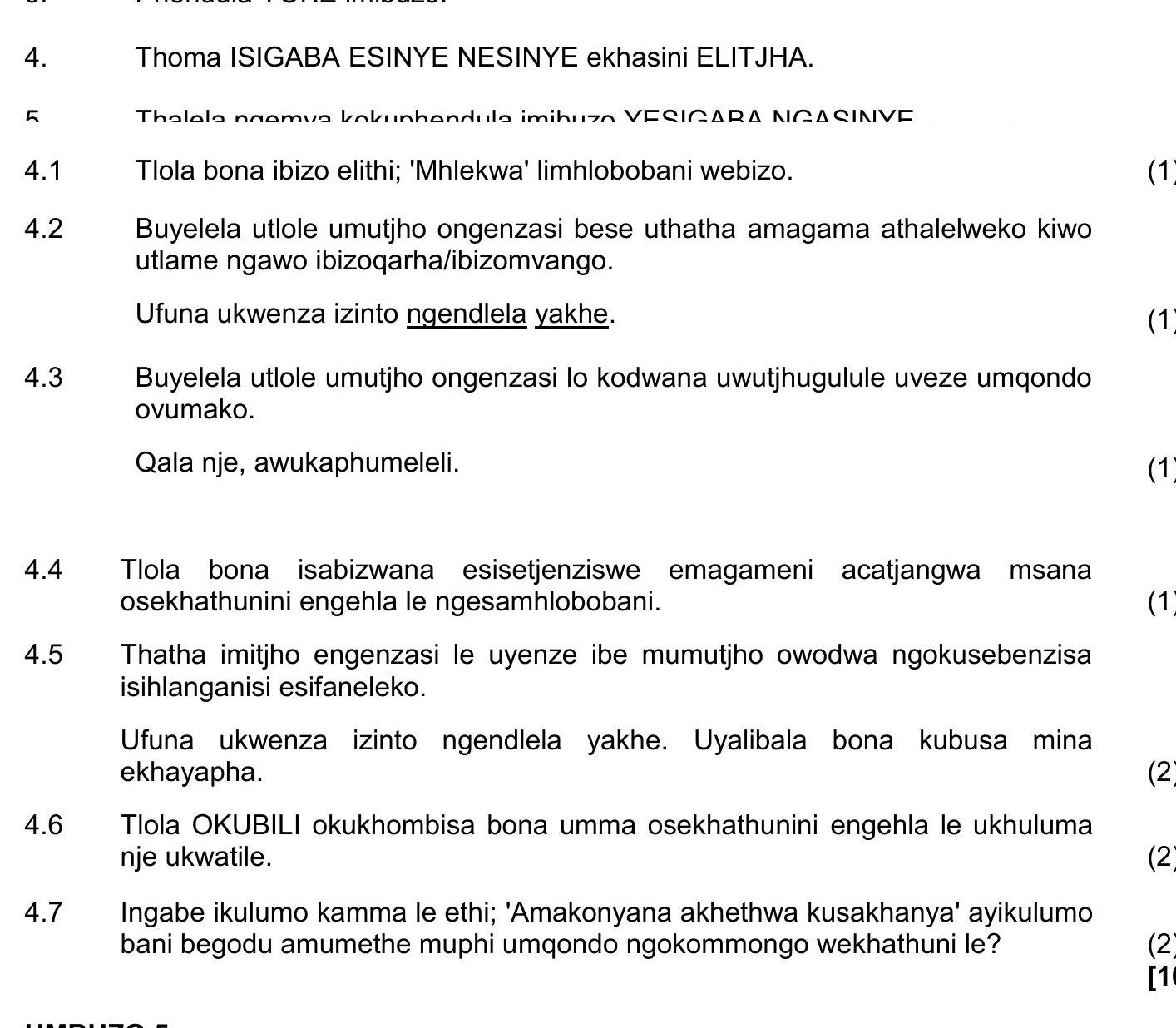 4.2-Buyisela-uhlelo-olungaphezu-bese-uthatha-amagama-athalelwe-kiwo-utalne-ngawo-ibizoqhara/ibizomvango-NSC IsiXhosa HL-Question 4-2019-Paper 1.png