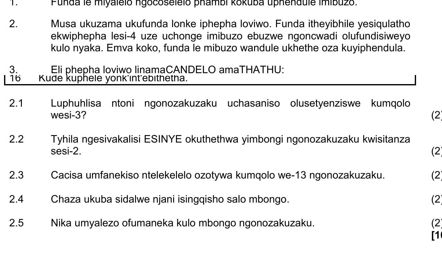 Eli-phepha-lovivo-linamaCANDELO-amaTHATHU:-Kude-kuphele-yoknt'ettibetha-NSC IsiXhosa HL-Question 2-2019-Paper 2.png