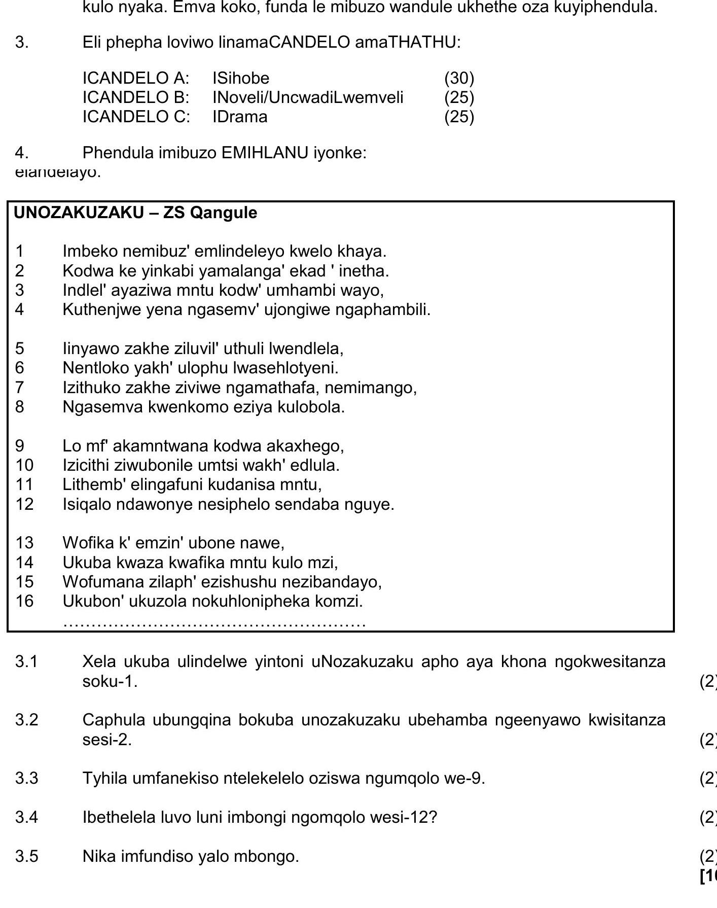 3.-Eli-phepha-loviyo-linamaCANDLEO-amaTHATHU:--ICANDOLO-A:-ISihobe-(30)-ICANDOLO-B:-INoveli/UncwadilLwemveli-(25)-ICANDOLO-C:-IDrama-(25)--4-NSC IsiXhosa HL-Question 3-2021-Paper 2.png
