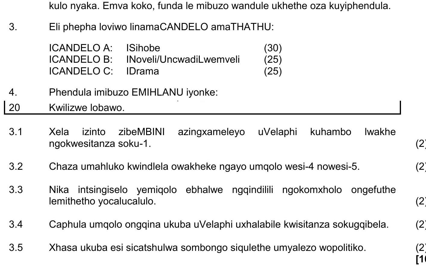 Xela-izinto-zibheMINI-ezingxameleyo-uVeliphi-kuhamba-ngokuqwestanza-soku-1-NSC IsiXhosa HL-Question 3-2022-Paper 2.png