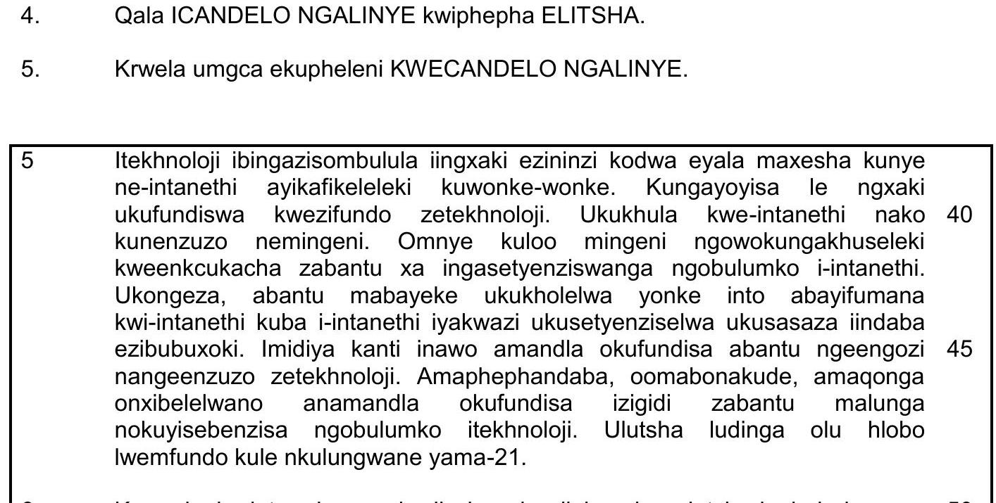 Itekhnoloji-ibingazimbululiya-ingxaki-ezinzini-kodwa-eyala-maxesha-kunye-ne-intanethi-ayikafikeleli-kuwonke-wonke-NSC IsiXhosa HL-Question 5-2022-Paper 1.png