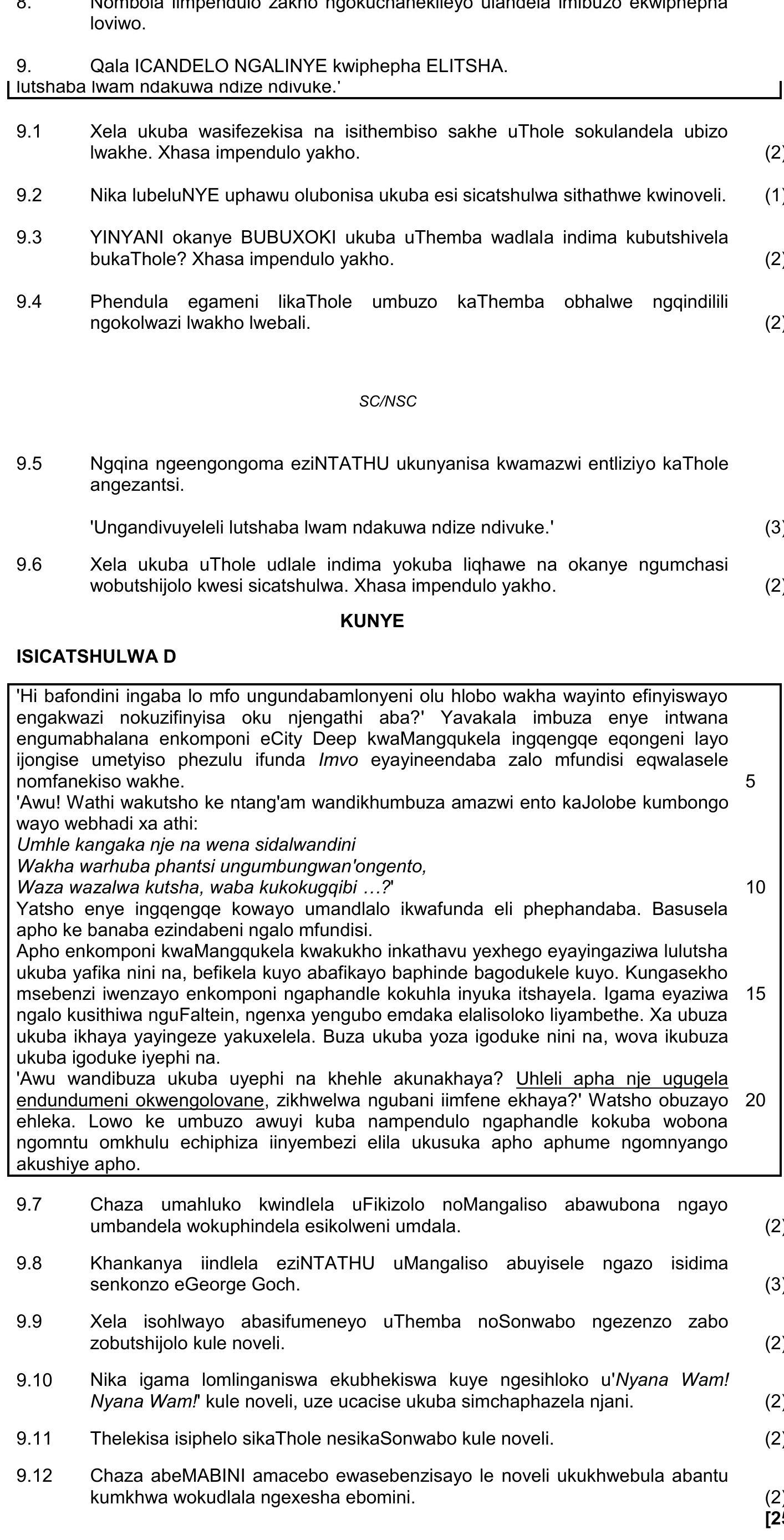 9.1-Xela-ukuba-wasifezezisa-ka-isithembiso-sakhe-uThole-sokulandela-ubizo-lwakhe-NSC IsiXhosa HL-Question 9-2023-Paper 2.png