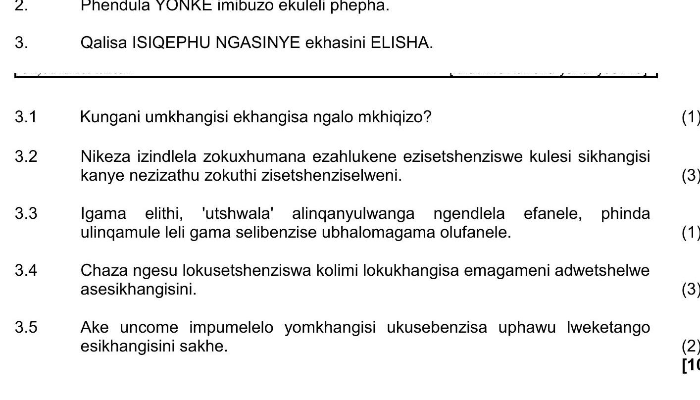 Qalisa-ISIQEPHU-NGASINYE-ekhasini-ELISHA-NSC IsiZulu HL-Question 3-2016-Paper 1.png