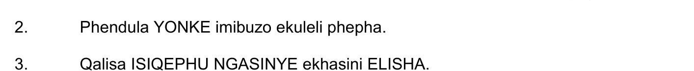 Phendula-YONKE-imibuzo-ekulele-phepha-NSC IsiZulu HL-Question 2-2016-Paper 1.png