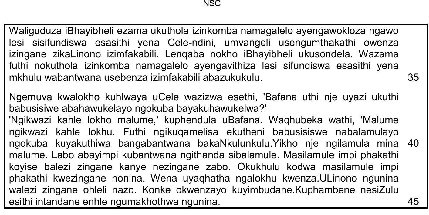 Waliguduza-iBhayi-bheli-ezama-ukuthola-izinkomba-namagalelo-ayengawoklola-ngayo-le-si-sifundiswa-esahithi-yena-Cele-ndini,-umvangelu-esungumthakathi-owenza-izingane-zikaLino-izimfakabili-NSC IsiZulu HL-Question 16-2017-Paper 2.png