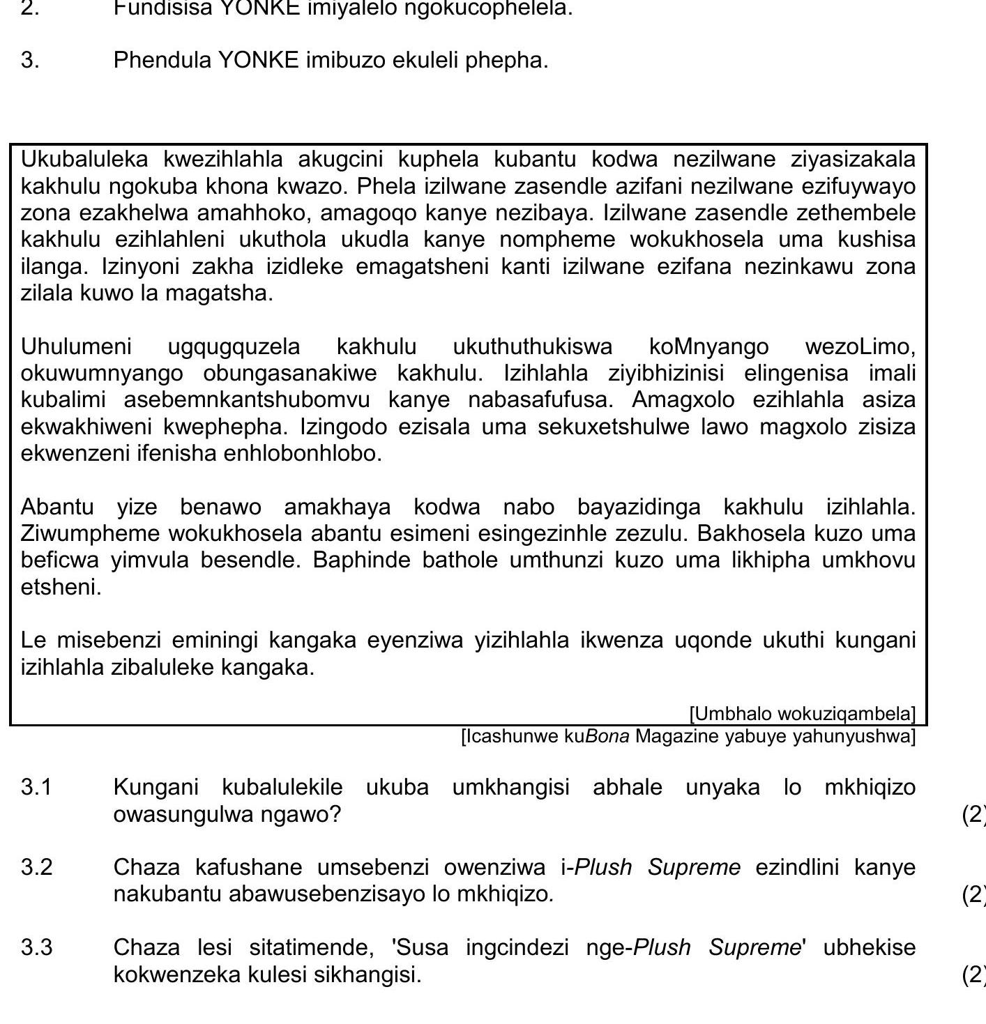 Ukubhaluleka-kwezihlala-akugcini-kuphela-kubantu-kodwa-nezilwane-ziyazisakala-kakhulu-ngokuba-khona-kwazo-NSC IsiZulu HL-Question 3-2018-Paper 1.png