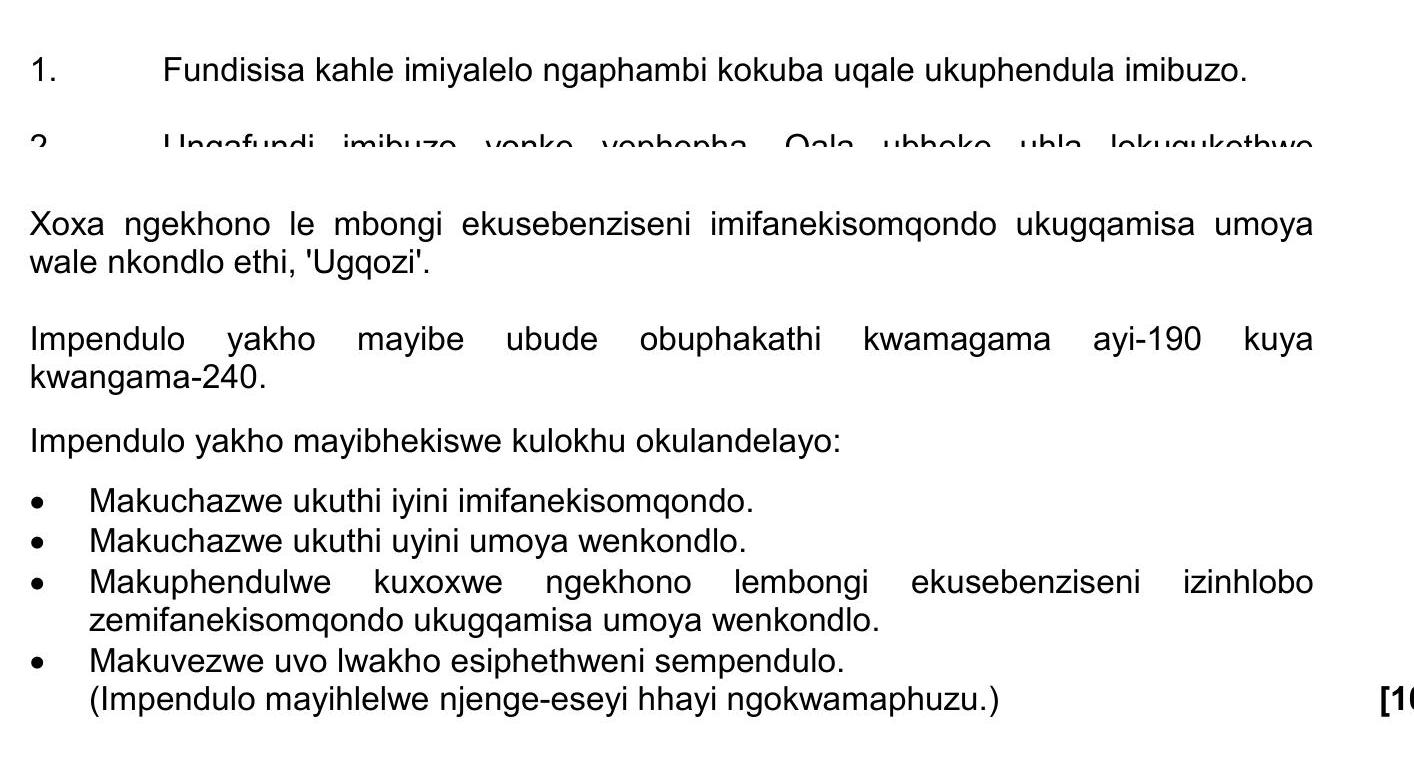 1.-Fundisisa-kahle-imiyalelo-ngokuhamba-kokuba-uqale-ukuphendula-imibuzo-NSC IsiZulu HL-Question 1-2018-Paper 2.png