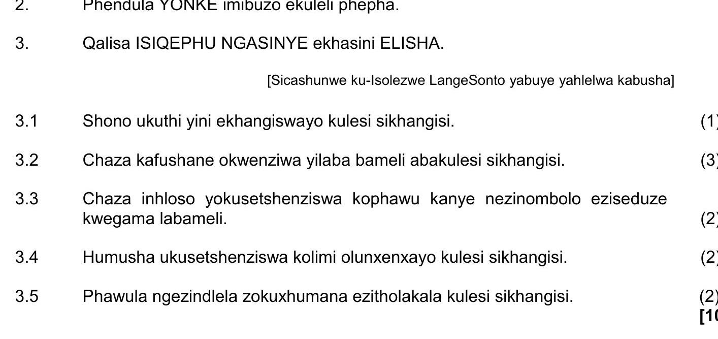 Qalisa-ISIQEPHU-NGASINYENE-ekhasini-ELISHA-NSC IsiZulu HL-Question 3-2019-Paper 1.png