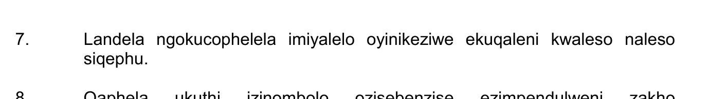 Landela-ngokucophelela-imiyalelo-oyinikeziwe-ekuqaleni-kwaleso-sicephu-NSC IsiZulu HL-Question 7-2019-Paper 2.png