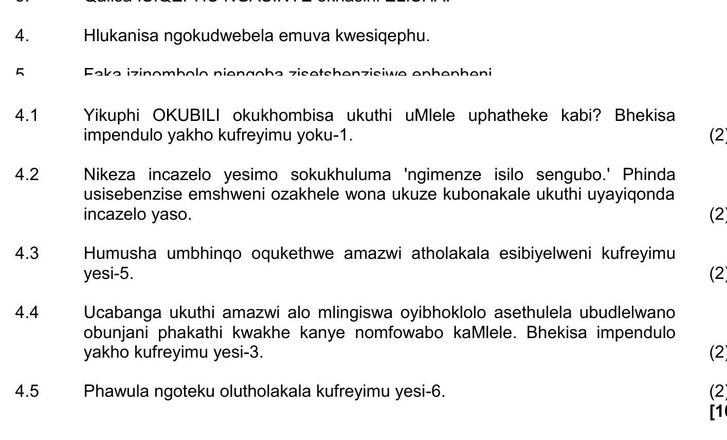 4.1-Yikuphi-OKUBILI-okukhombisa-ukuthi-umUlele-uphatheke-kabi?-Bhekisa-impendulo-yakho-kufreyimu-yoku-1-NSC IsiZulu HL-Question 4-2021-Paper 1.png