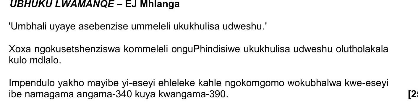 'Umbhali-uyaye-asebenzise-ummeli-ukuhluisa-udweshu.'--Xoxa-ngosukwazetshenziswa-kommelin-ongUPhindisiwe-ukuhluisa-udweshu-olutholakala-kulo-mdlalo-NSC IsiZulu HL-Question 20-2021-Paper 2.png