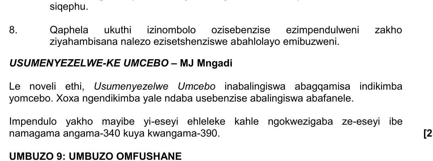 Qaphela-ukuthi-izinombo-ezisebenzise-empendulweni-zakho-ziyahambisana-nalezo-ezenzisiwe-abahlolayo-emibuzweni-NSC IsiZulu HL-Question 8-2021-Paper 2.png
