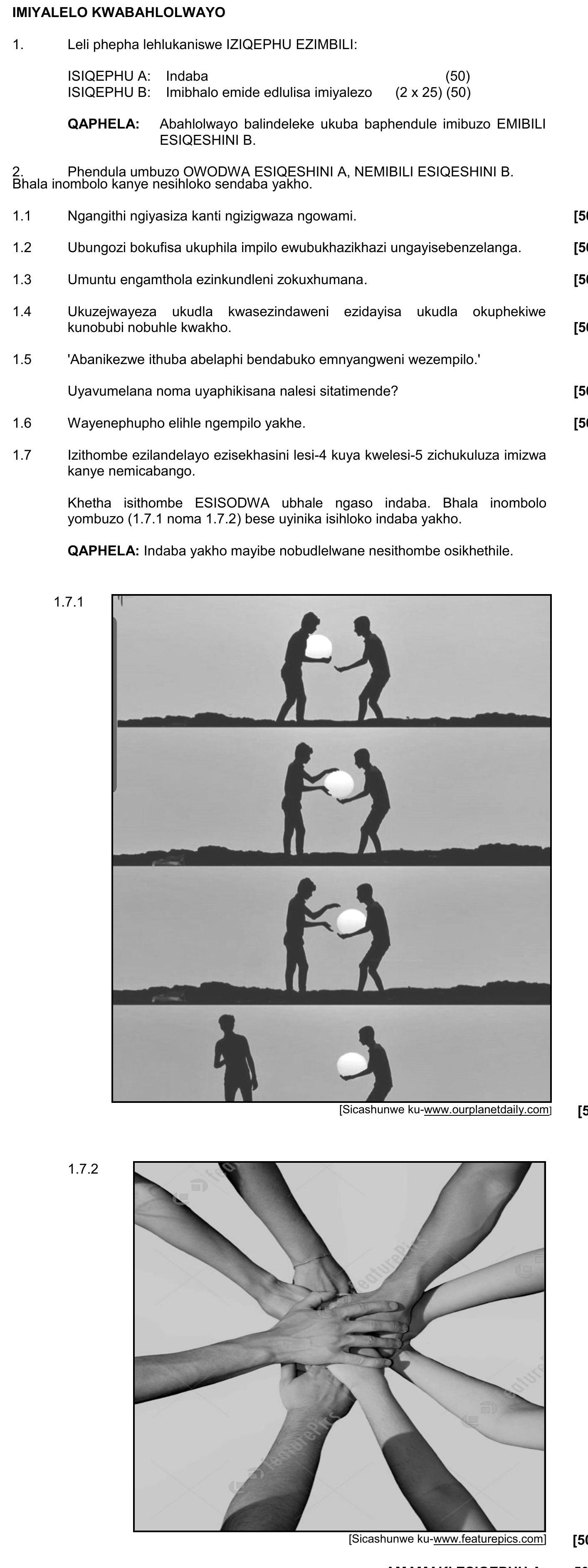Leli-phepha-lokuhlukanisa-IZIQEPU-EZIPIMBILI:--ISIQEPHU-A:-Indaba-(50)-ISIQEPHU-B:-Imibhalo-emide-edlulisa-imiyalelo-(2-x-25)-(50)--QAPHELA:-Abahlonishwa-balindeleke-ukuba-baphendule-imiyalelo-EMBILILI-ESIQESHINI-B-NSC IsiZulu HL-Question 1-2021-Paper 3.png