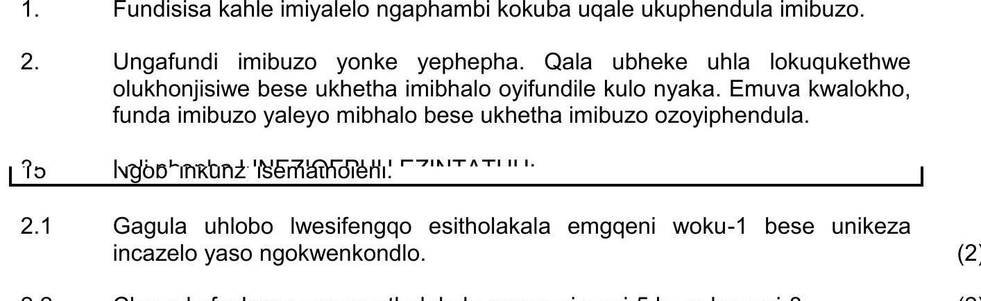Ungafundi-imizuzo-yonkhe-yephepha-NSC IsiZulu HL-Question 2-2021-Paper 2.png