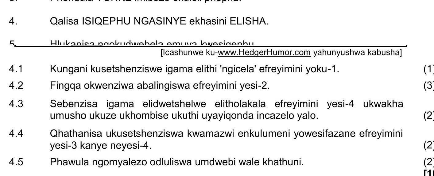 Qalisa-ISIQEPHU-NGASINYI-ekhasini-ELISHA-NSC IsiZulu HL-Question 4-2022-Paper 1.png