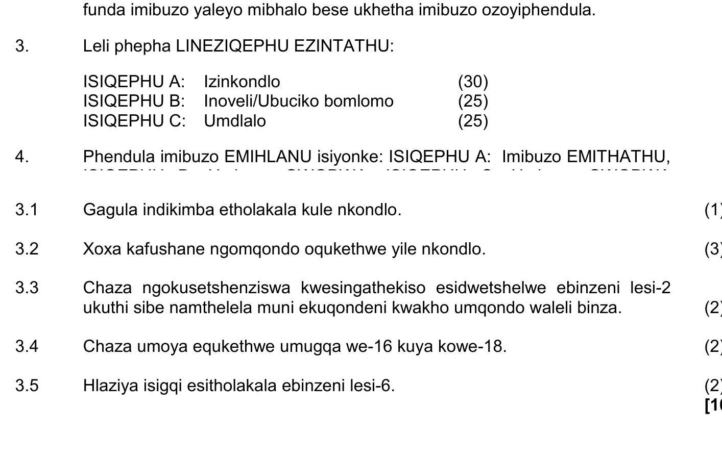 Leli-phepha-LINEIZIQEPHU-EZINTATHU:---ISIQEPHU-A:-Izinkondlo-(30)--ISIQEPHU-B:-Inovel/Ubuciko-bomlomo-(25)--ISIQEPHU-C:-Umdlalo-(25)---Phendula-imibuzo-EMILANU-isiyonk:-ISIQEPHU-A:-Imibuzo-EMITHATHU,---3.1-Gagala-indikimba-etholakala-kule-nkondlo-NSC IsiZulu HL-Question 3-2022-Paper 2.png