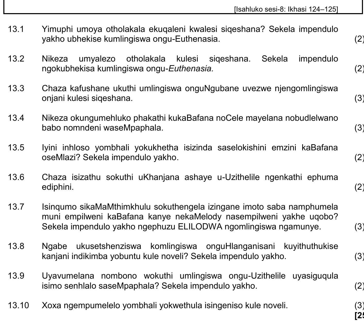 Yimiphi-umoya-otholakala-ekuqaleni-kwesikhathi?-Sekela-impendulo-yakho-ubhekise-kumlingiswa-ongu-Euthenasia-NSC IsiZulu HL-Question 13-2023-Paper 2.png