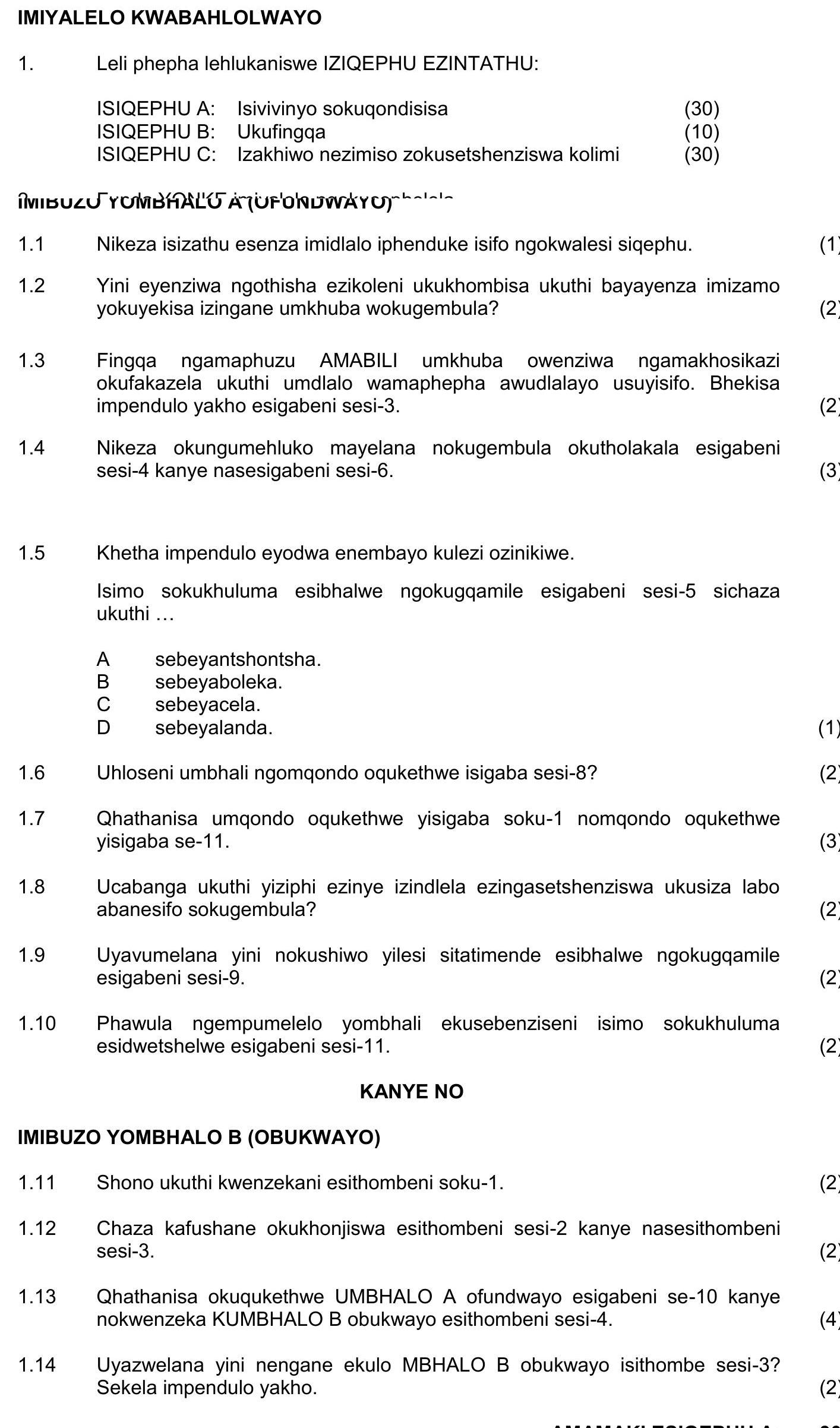 Leli-phepha-lehlukaniswe-iziQEPHU-EZINTATHU:--ISIQEPHU-A:-Isivinyo-sokuqondisisa-(30)-ISIQEPHU-B:-Ukufingqa-(10)-ISIQEPHU-C:-Izakhiwo-nezimo-zokusetshenziswa-komili--1.1-Nikeza-izindlela-eziningana-ezindaweni-ezihlukahlukene-isifo-ngokwalesi-siqephu-NSC IsiZulu HL-Question 1-2023-Paper 1.png