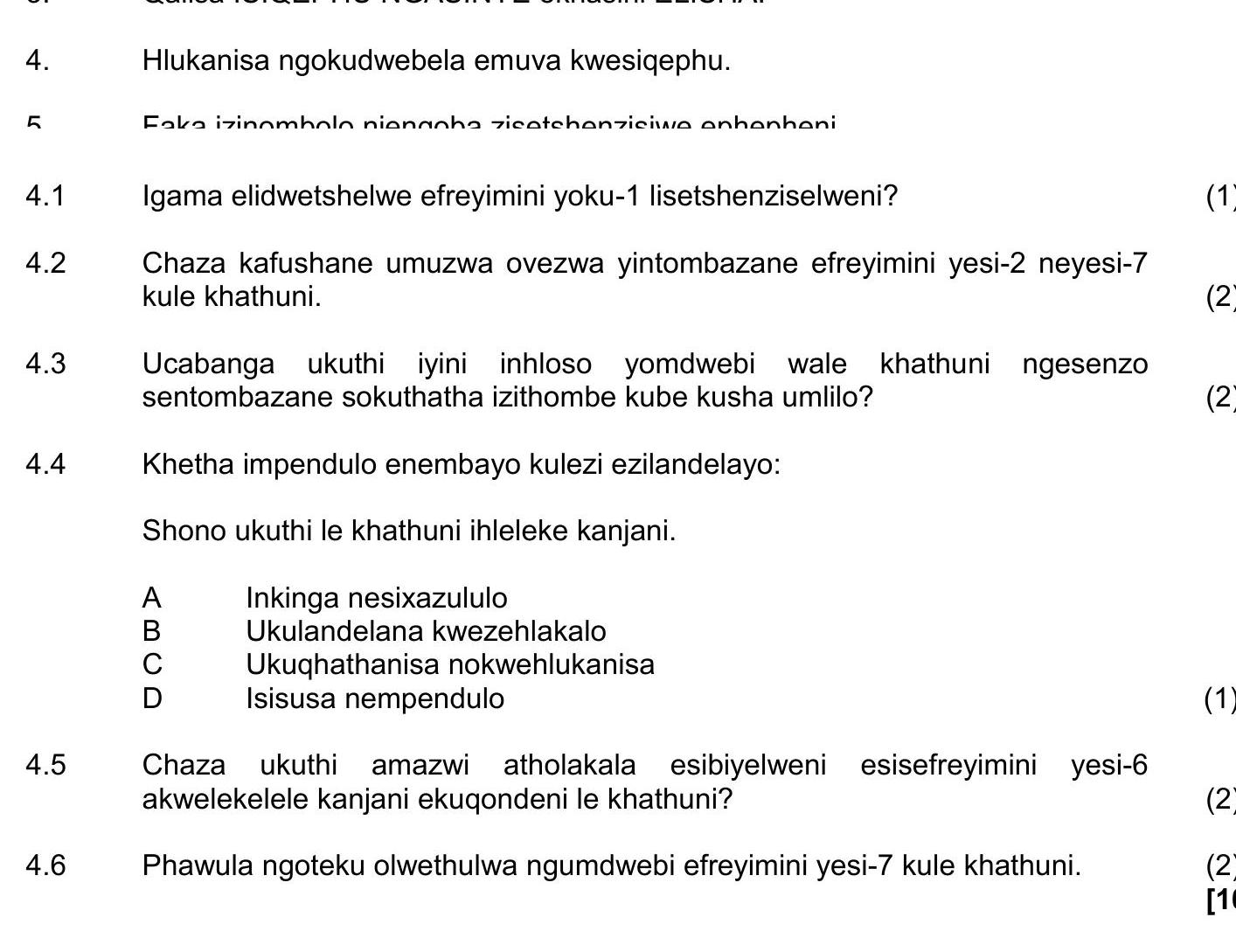 Igama-elidwetshwe-efreyimini-yoku-1-lisethensizelwe-ukucacisa/ukukhanyisa-indlela-okwazithule-ngayo-NSC IsiZulu HL-Question 4-2024-Paper 1.png