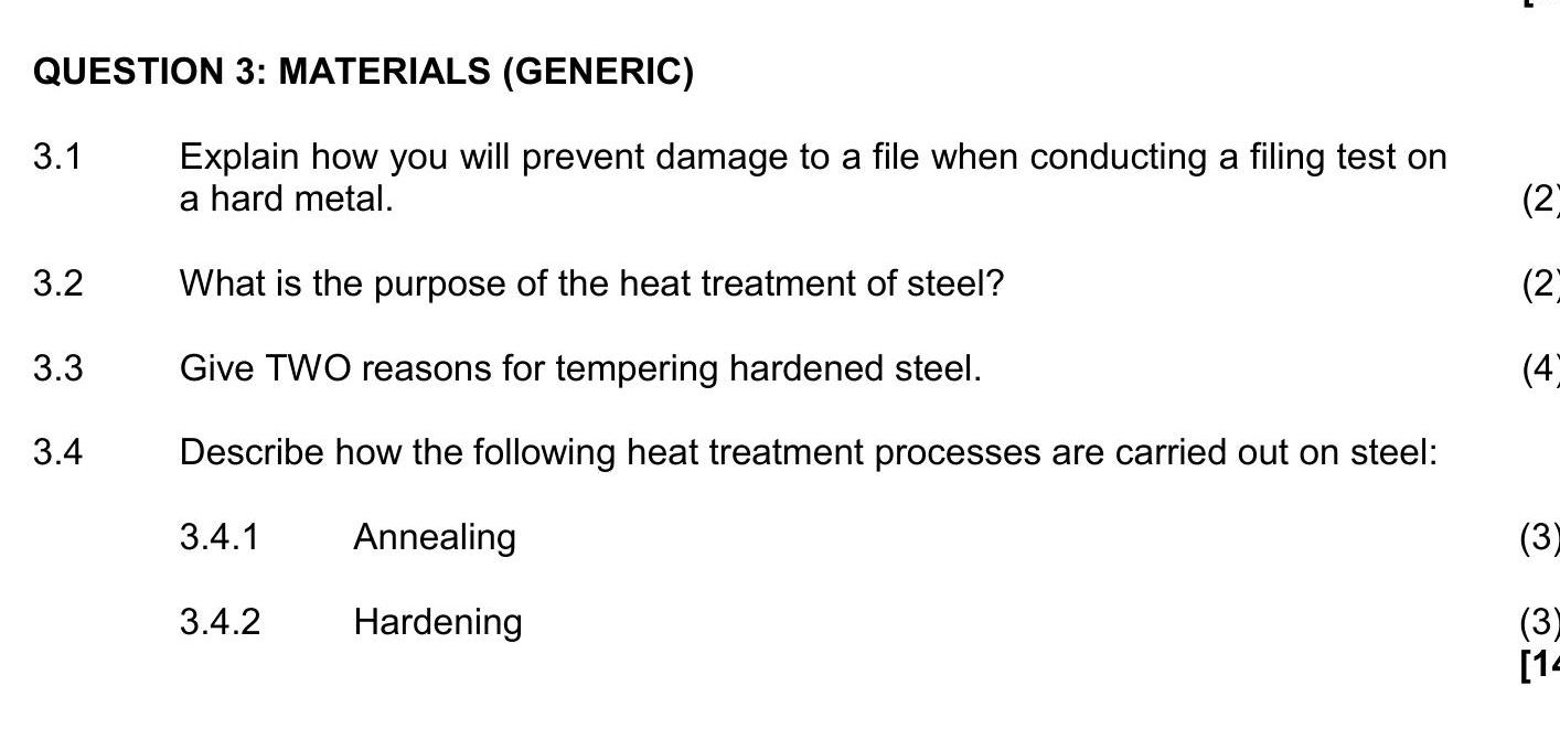 3.1-Explain-how-you-will-prevent-damage-to-a-file-when-conducting-a-filing-test-on-a-hard-metal-NSC Mechanical Technology Automotive-Question 3-2019-Paper 1.png