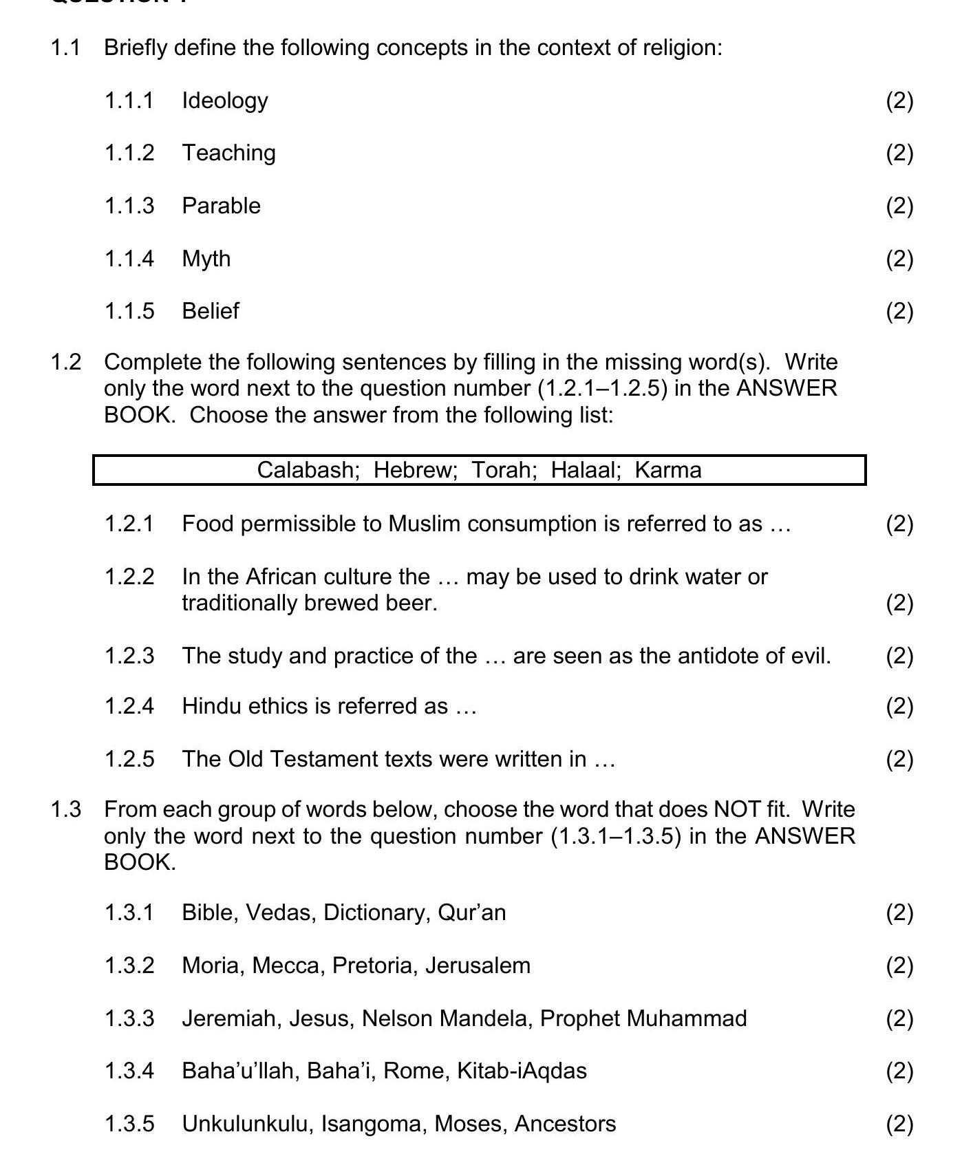 1.1-Briefly-define-the-following-concepts-in-the-context-of-religion:--1.1.1-Ideology-1.1.2-Teaching-1.1.3-Parable-1.1.4-Myth-1.1.5-Belief--1.2-Complete-the-following-sentences-by-filling-in-the-missing-word(s)-NSC Religion Studies-Question 1-2017-Paper 1.png