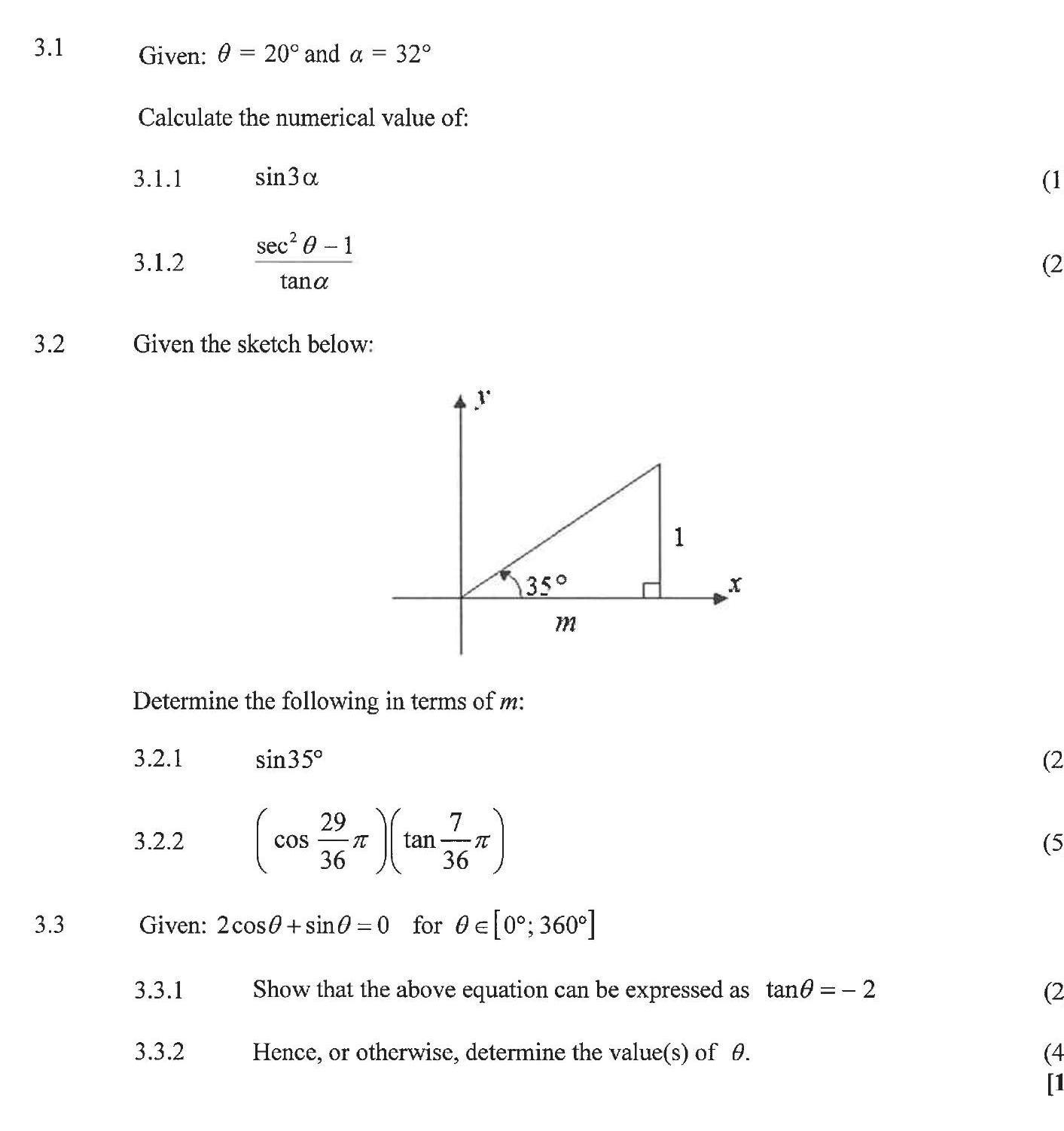 Given:-\(-\theta-=-20^{\circ}-\)-and-\(-\alpha-=-32^{\circ}-\)---Calculate-the-numerical-value-of:---3.1.1-\(-\sin-3\alpha-\)---3.1.2-\(-\frac{\sec^2-\theta---1}{\tan-\alpha}-\)-NSC Technical Mathematics-Question 3-2019-Paper 2.png