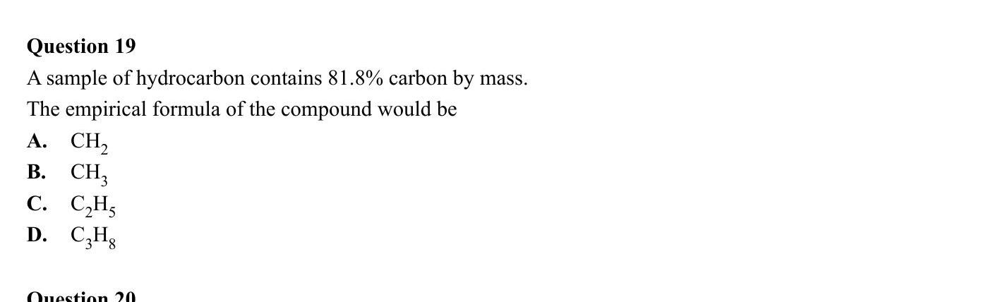 A-sample-of-hydrocarbon-contains-81.8%-carbon-by-mass-VCE-SSCE Chemistry-Question 19-2003-Paper 1.png