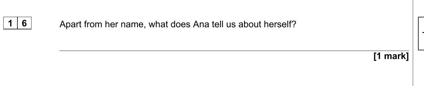 Apart-from-her-name,-what-does-Ana-tell-us-about-herself?-AQA-GCSE Spanish-Question 16-2021-Paper 1.png