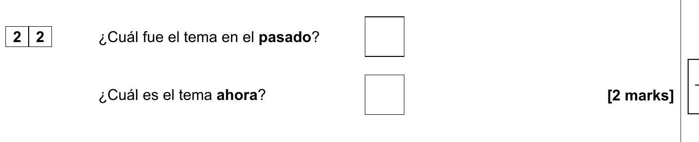 ¿Cuál-fue-el-tema-en-el-pasado?--¿Cual-es-el-tema-ahora?-AQA-GCSE Spanish-Question 22-2021-Paper 1.png