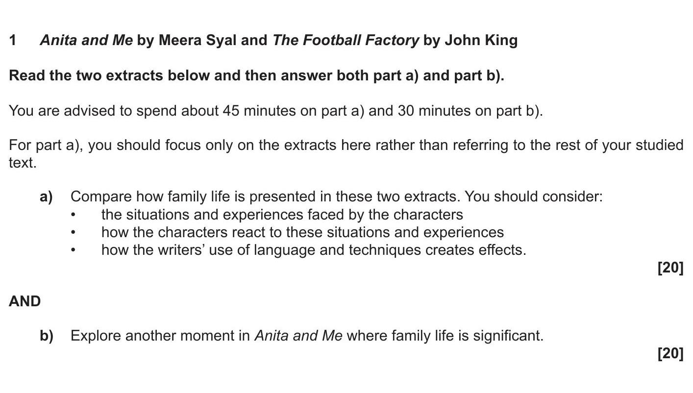 Anita-and-Me-by-Meera-Syal-and-The-Football-Factory-by-John-King--Read-the-two-extracts-below-and-then-answer-both-part-a)-and-part-b)-OCR-GCSE English Literature-Question 1-2021-Paper 1.png