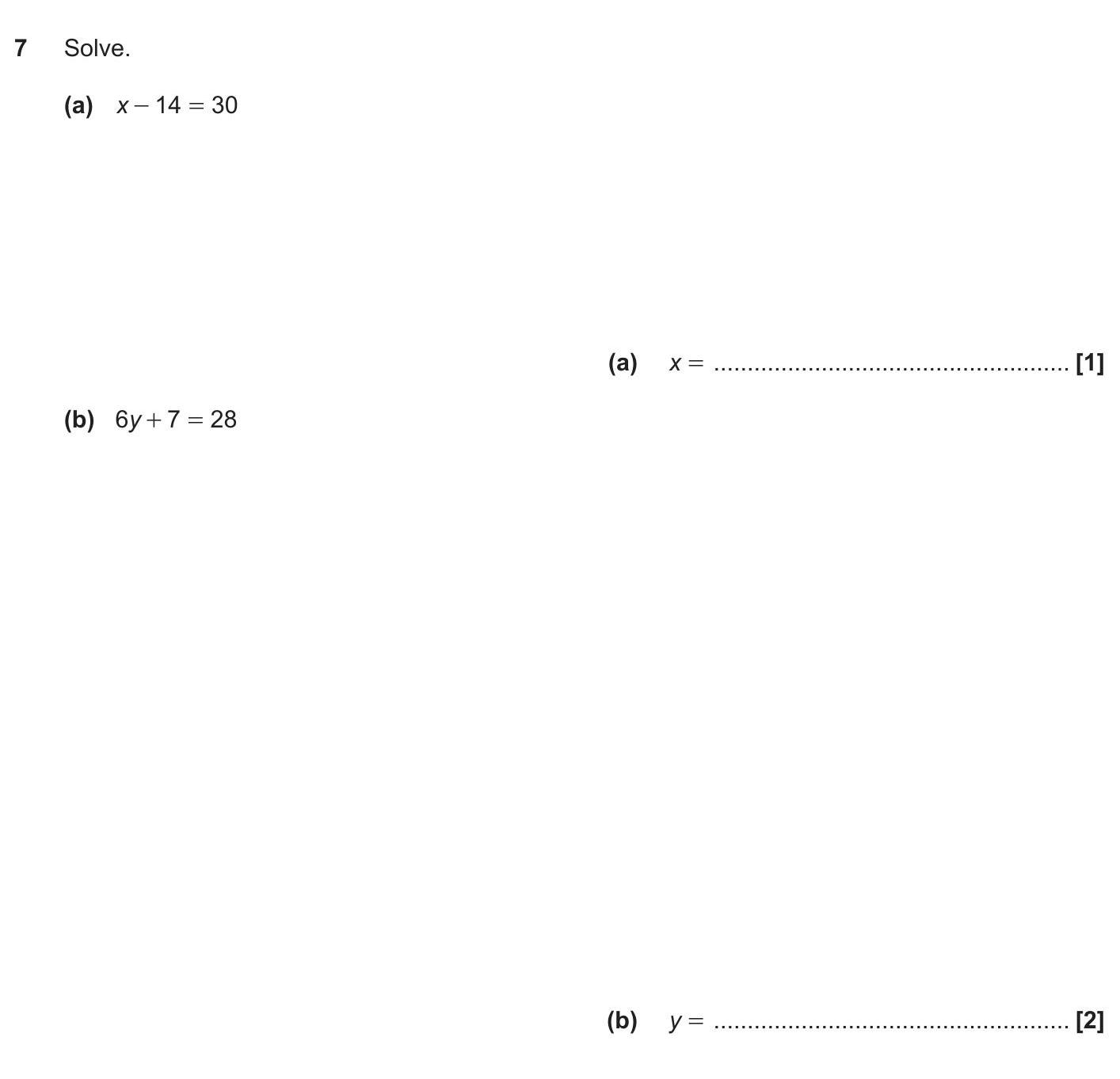 Solve.-(a)--$x---14-=-30$--(b)--$6y-+-7-=-28$-OCR-GCSE Maths-Question 7-2021-Paper 1.png