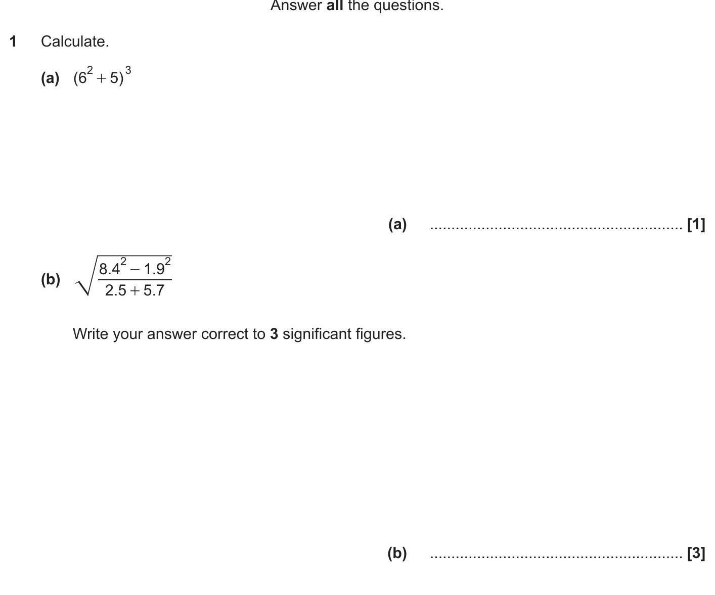 Calculate.-(a)-$(6^2-+-5)^3$--(b)-$\sqrt{\frac{8.4^2---1.9^2}{2.5-+-5.7}}$--Write-your-answer-correct-to-3-significant-figures.-OCR-GCSE Maths-Question 1-2021-Paper 1.png