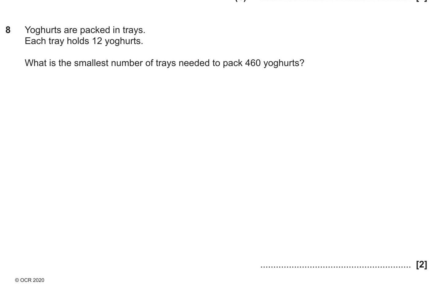 Yoghurts-are-packed-in-trays-OCR-GCSE Maths-Question 8-2020-Paper 1.png