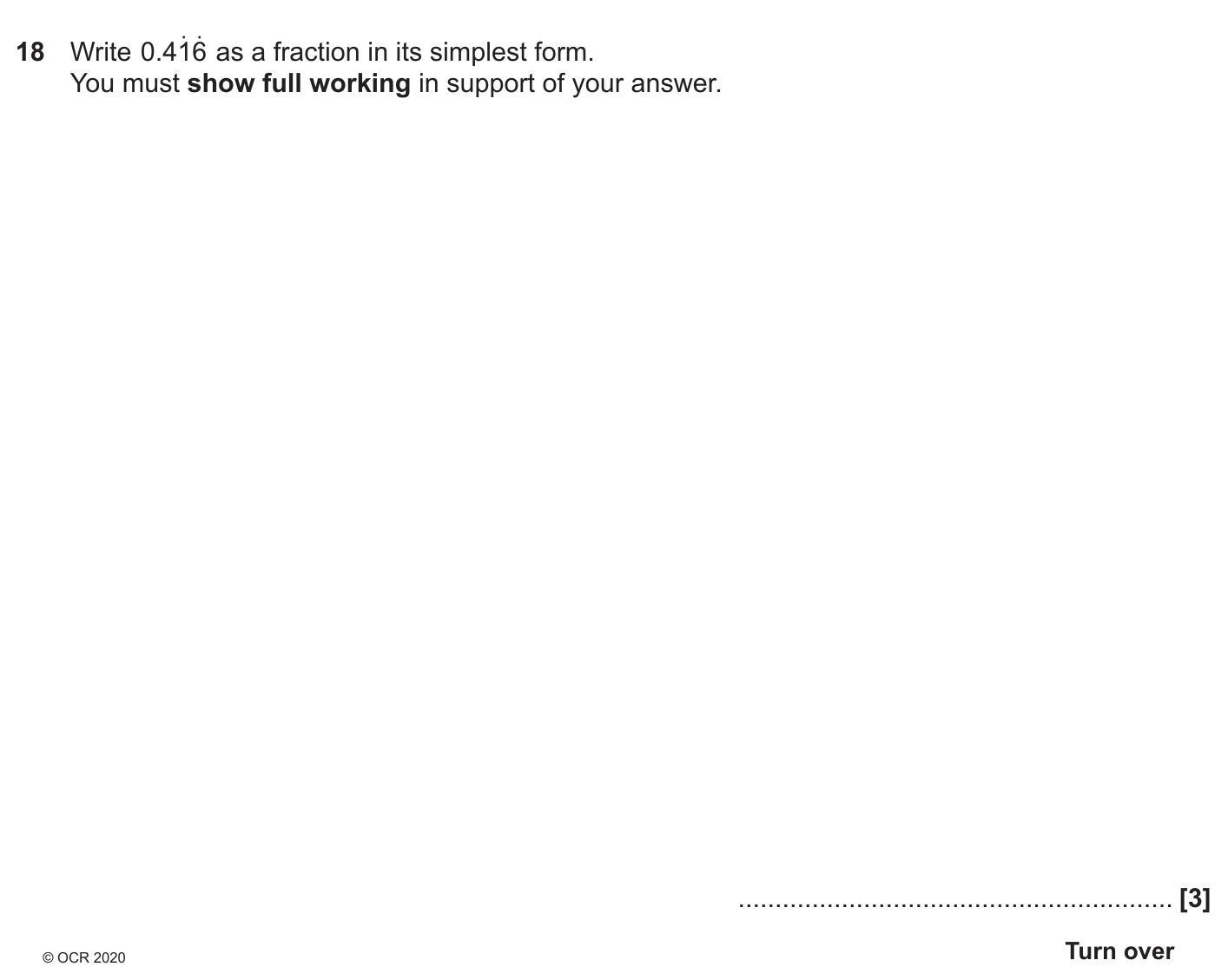 Write-0.41̅6-as-a-fraction-in-its-simplest-form-OCR-GCSE Maths-Question 18-2020-Paper 6.png
