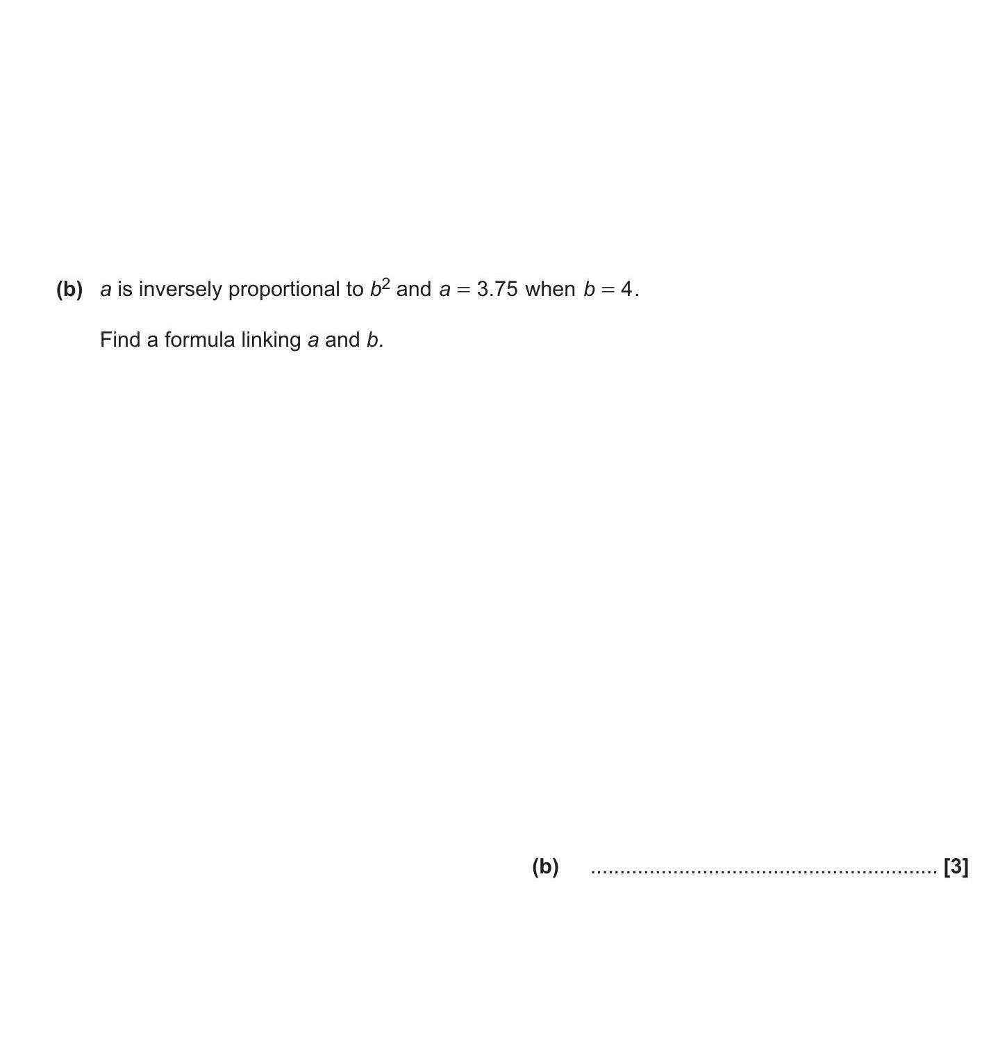 a-is-inversely-proportional-to-b²-and-a-=-3.75-when-b-=-4-OCR-GCSE Maths-Question 18-2019-Paper 4.png