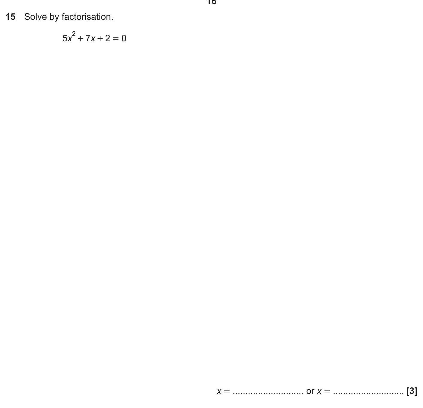 Solve-by-factorisation-OCR-GCSE Maths-Question 15-2019-Paper 6.png