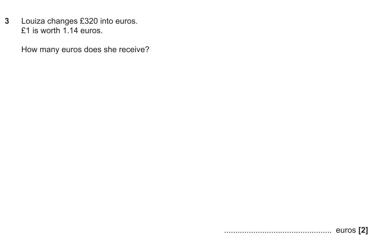 Louiza-changes-£320-into-euros-OCR-GCSE Maths-Question 3-2018-Paper 1.png