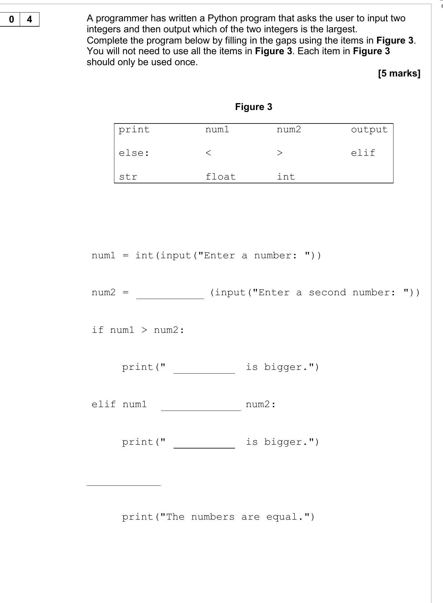 A-programmer-has-written-a-Python-program-that-asks-the-user-to-input-two-integers-and-then-output-which-of-the-two-integers-is-the-largest-AQA-GCSE Computer Science-Question 4-2021-Paper 1.png